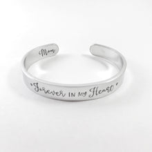 Load image into Gallery viewer, Forever in my heart memorial cuff