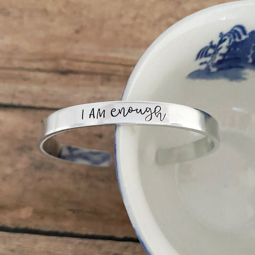 “I am enough” cuff