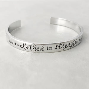 “She is clothed in strength and dignity” cuff