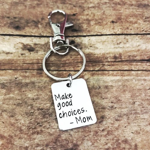 Make good choices keychain