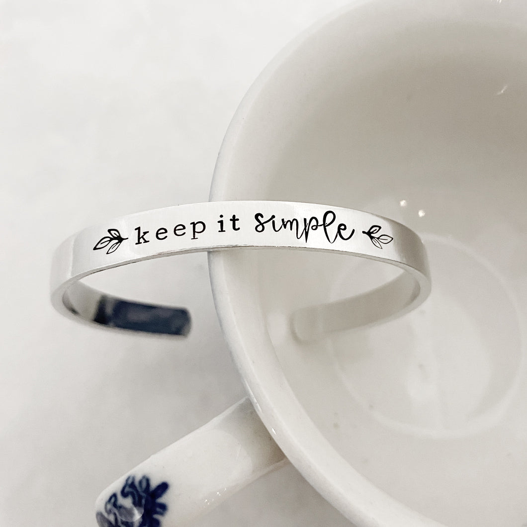 “Keep it simple” cuff