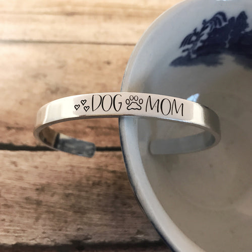 “Dog Mom” cuff