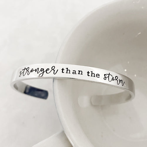 “Stronger than the storm” cuff