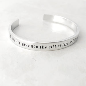 “Gift of life” cuff