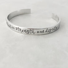 Load image into Gallery viewer, “She is clothed in strength and dignity” cuff