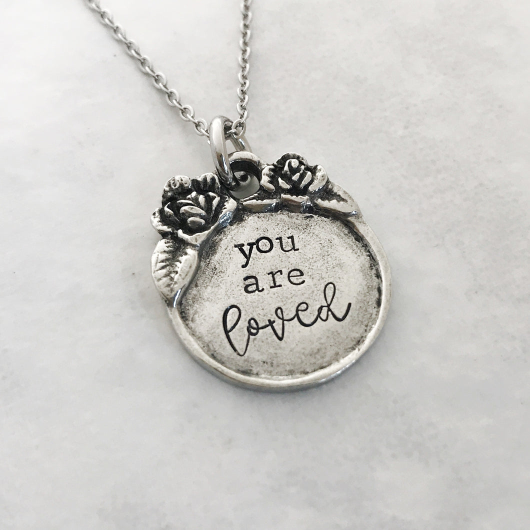 You are loved necklace