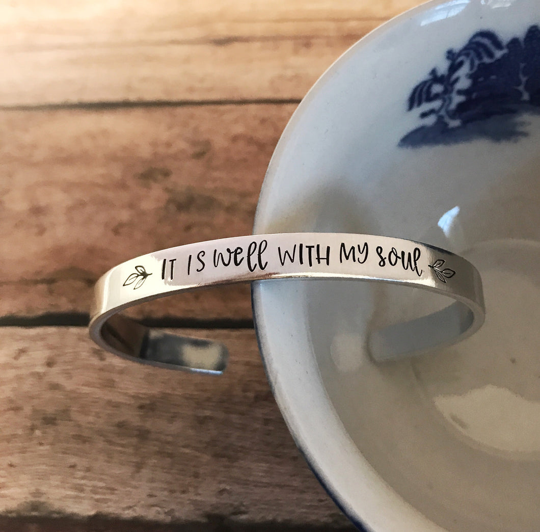 “It is well with my soul” cuff